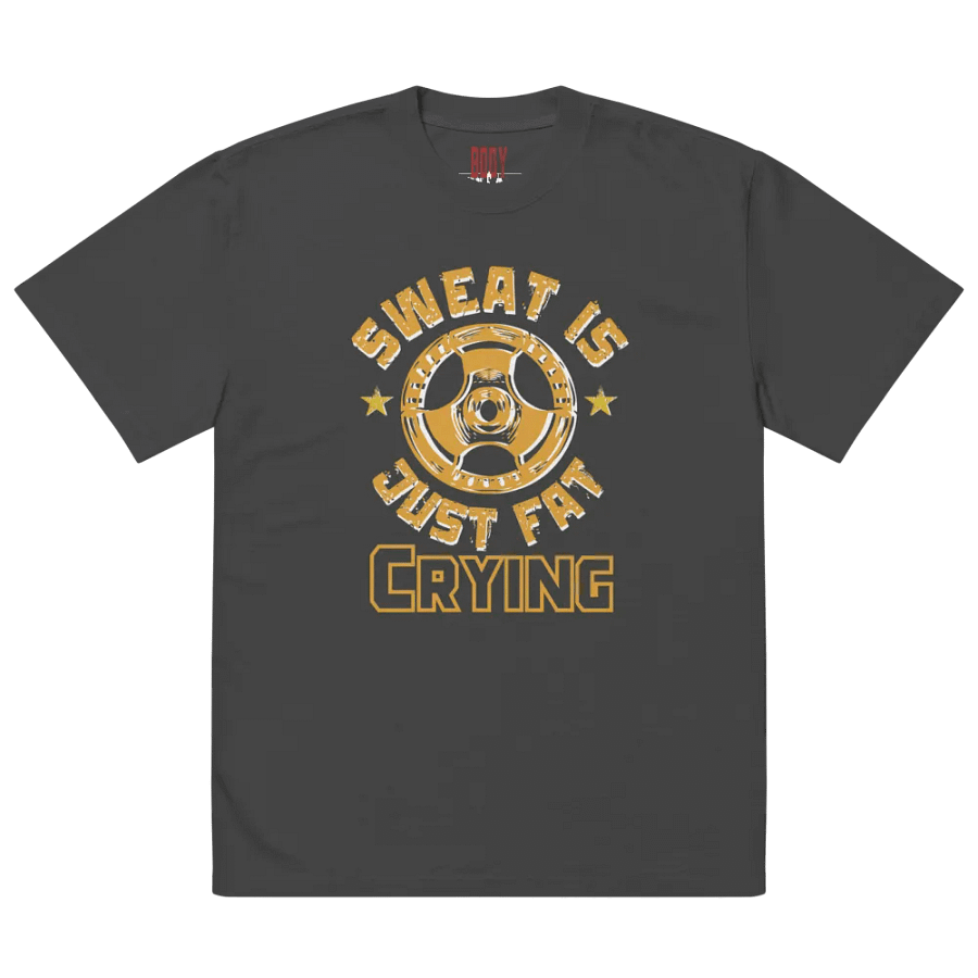 Sweat is just fat crying unisex t-shirt product image (4)