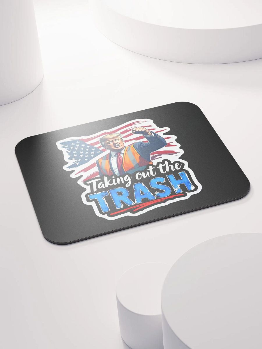 Mouse Pad: Trump Trash Removal product image (4)