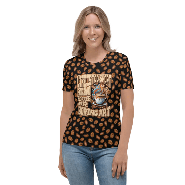 Life is too Short for Bad Coffee All Over Print T-shirt product image (2)