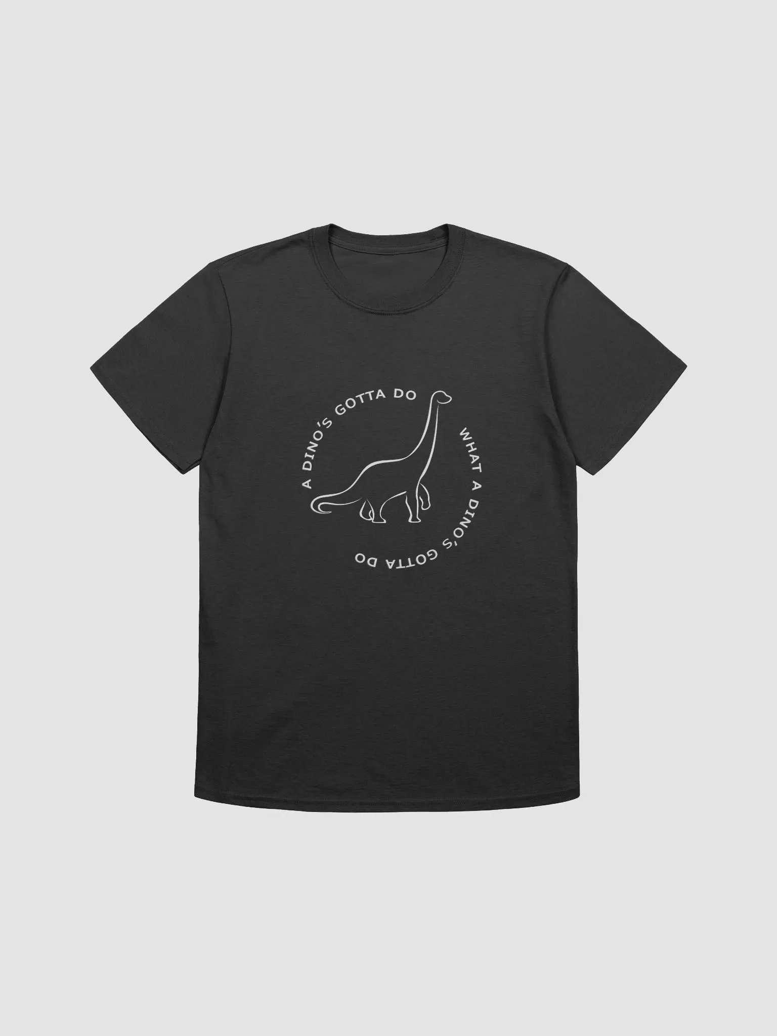 Dinos Gotta Do T-Shirt [Light] product image (1)
