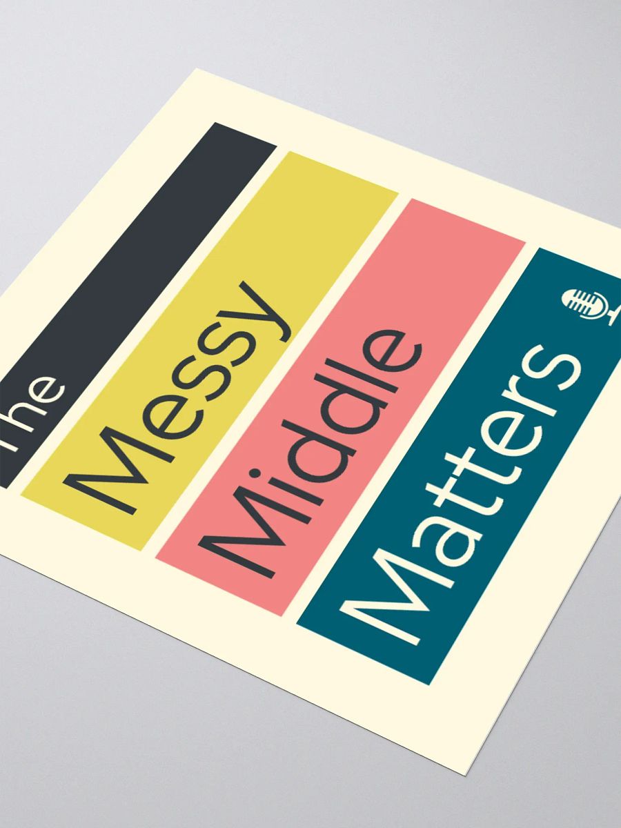 The Messy Middle Matters - Sticker product image (3)