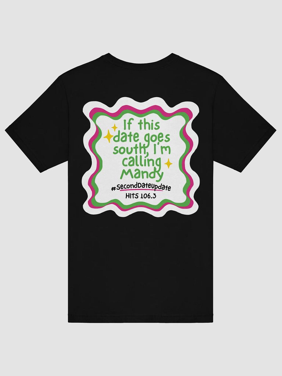 I'm Calling Mandy Second Date Update T-shirt product image (6)