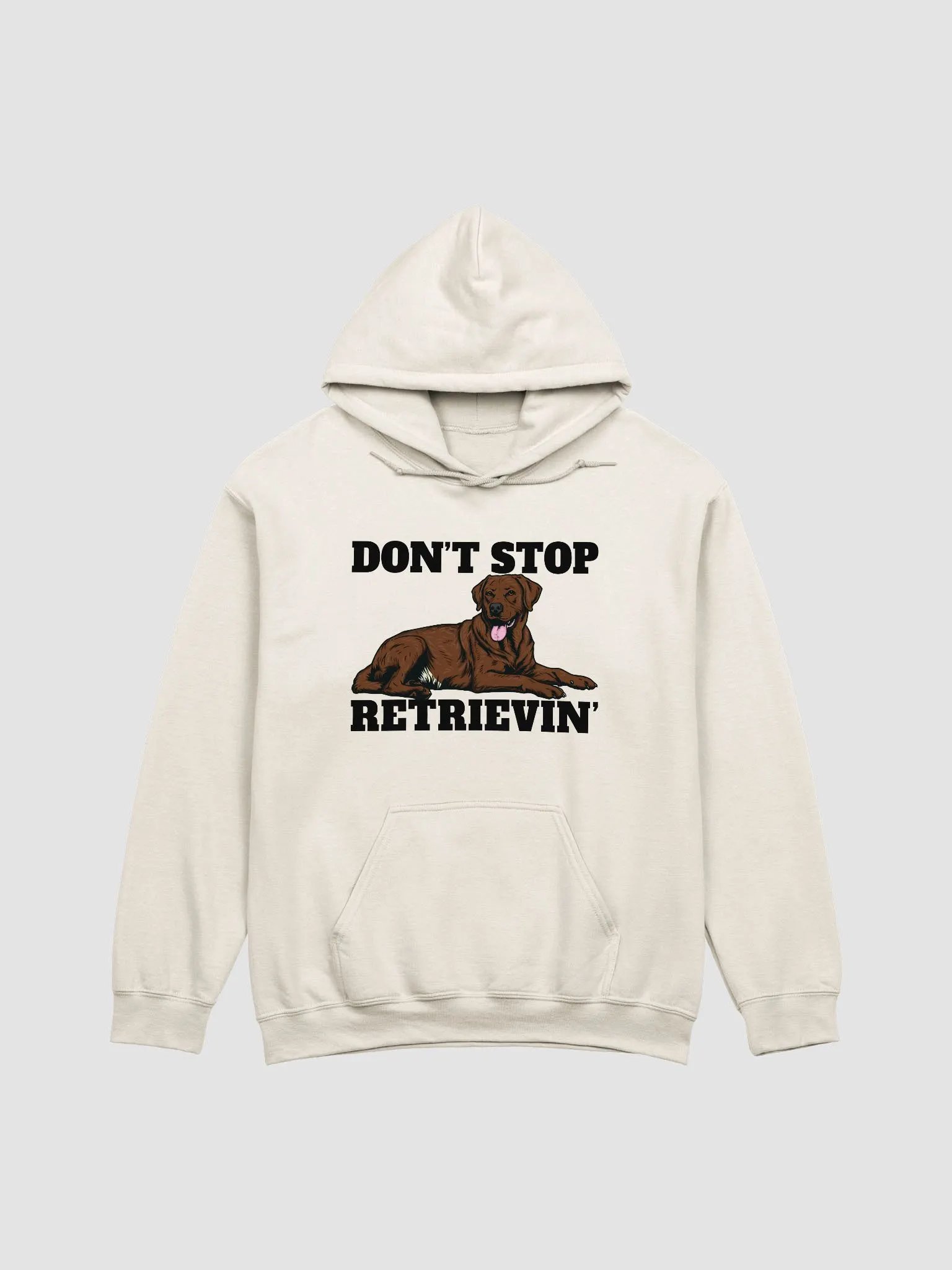 Don't Stop Retrievin' Hooded Sweatshirt of a Labrador Retriever(Choco) | Funny Hoodie for Lab Paw-rents product image (21)