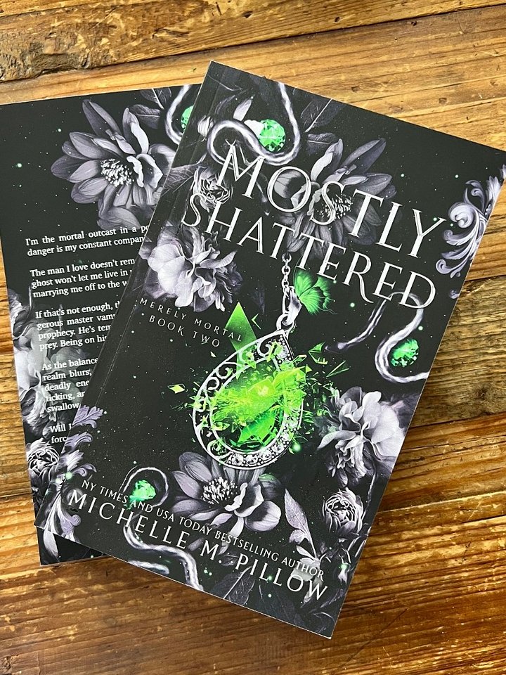 SIGNED: Mostly Shattered (Merely Mortal #2) Paperback product image (1)