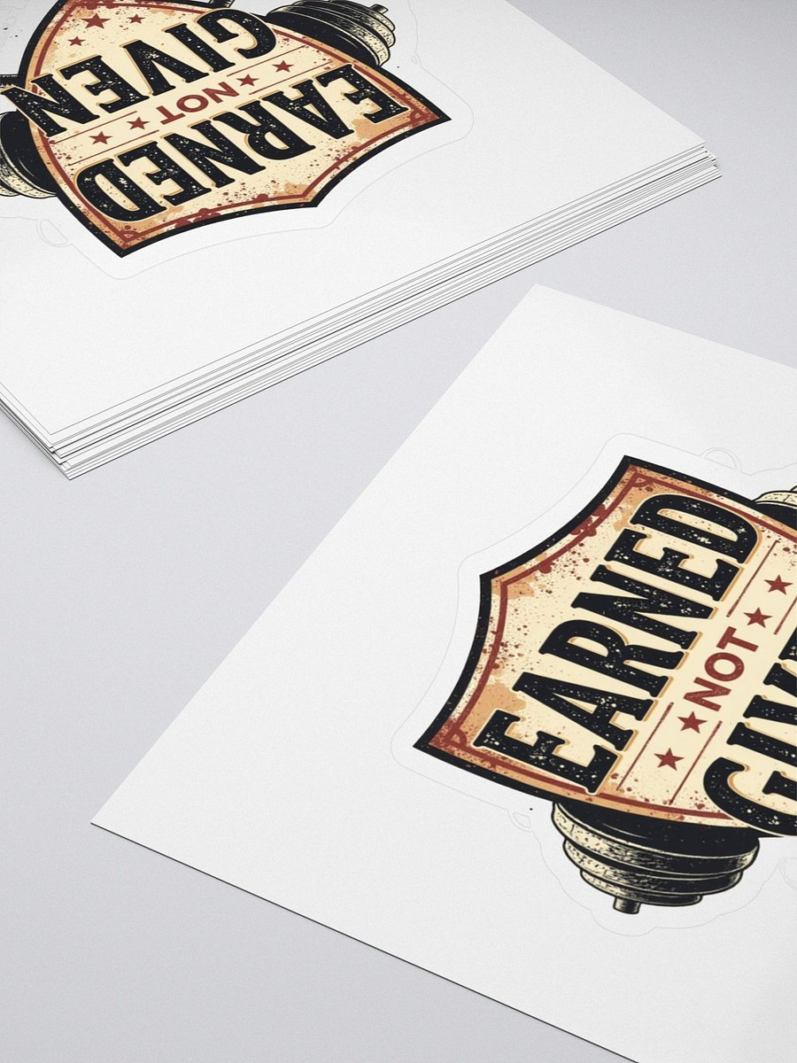 Earned Not Given Shield Motivational Stickers product image (4)