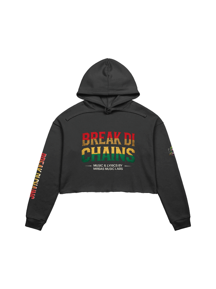 🔥 Break Di Chains – Fleece Crop Hoodie product image (1)