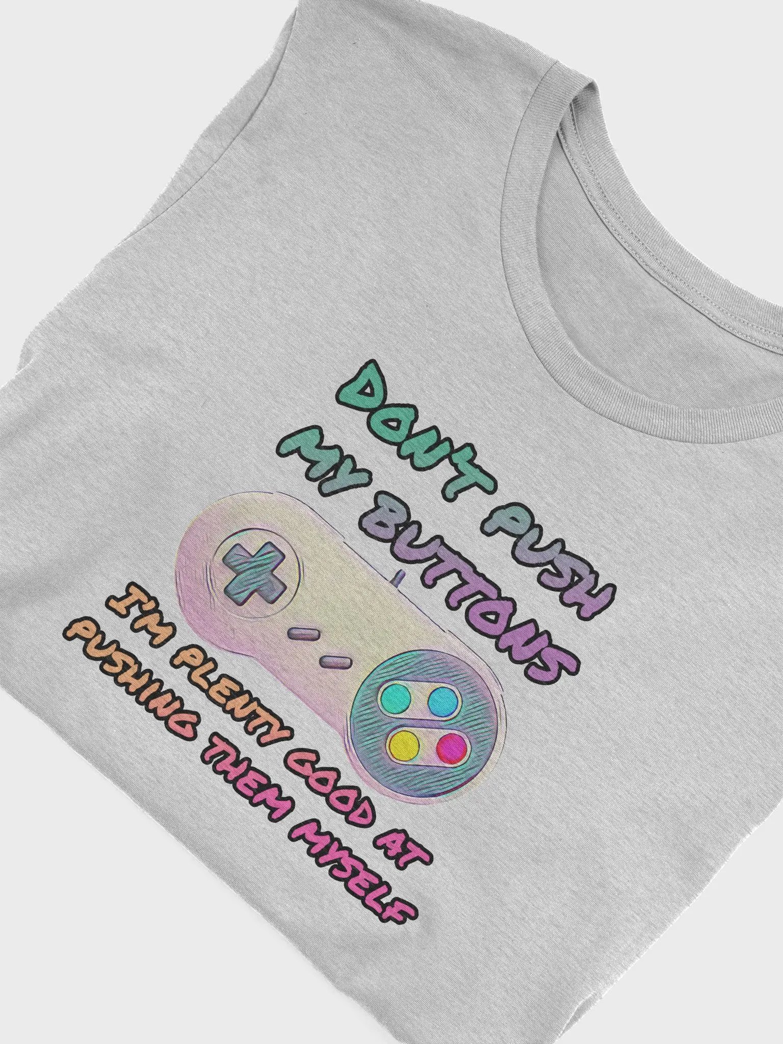 Don't Push My Buttons shirt product image (43)