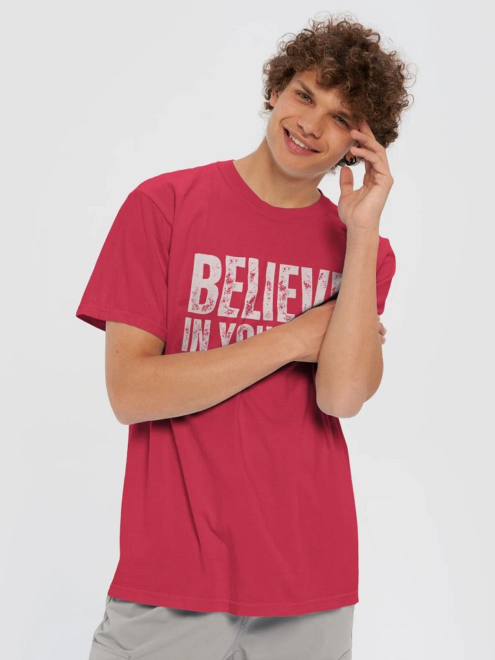 Believe In Yourself, Distressed Comfort Colors T-shirt product image (2)