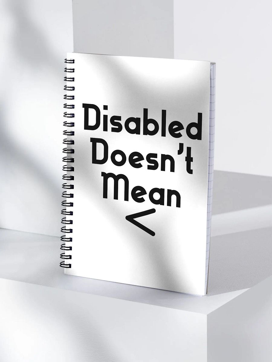 Disabled Doesn't Mean < Notebook product image (3)