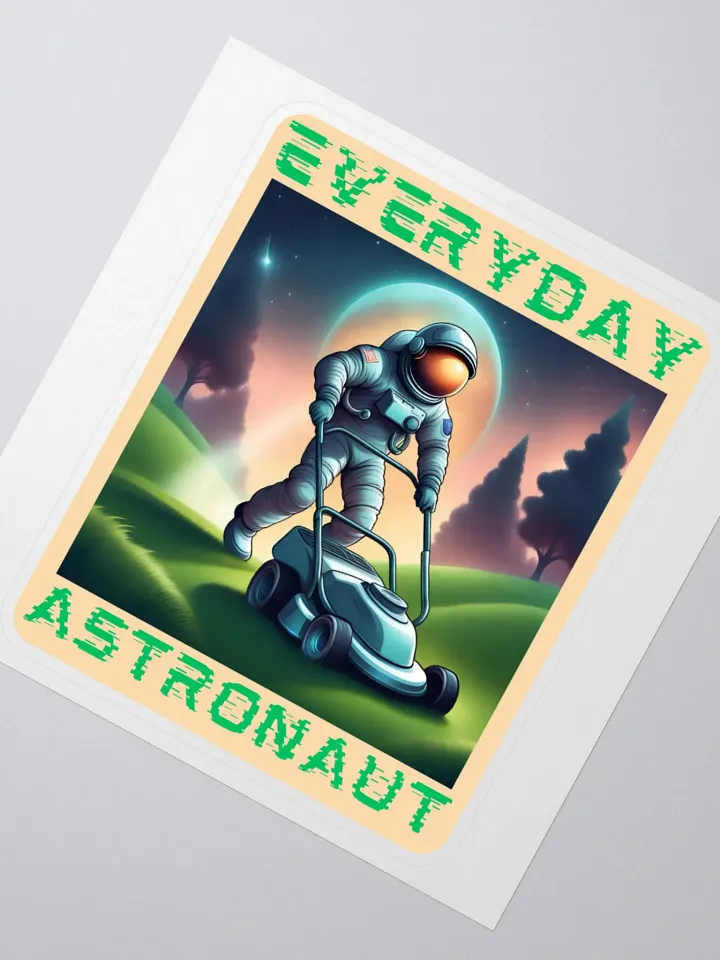 Everyday Astronaut Mowing the Lawn Stickers product image (6)