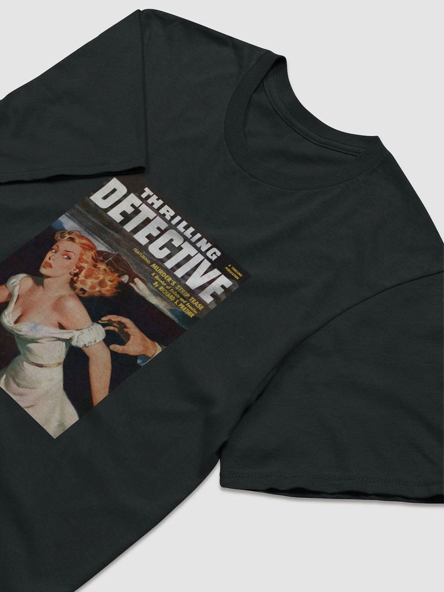 Pulpy Tees - Murderer's Str*p Tease ( unisex full length ) product image (4)