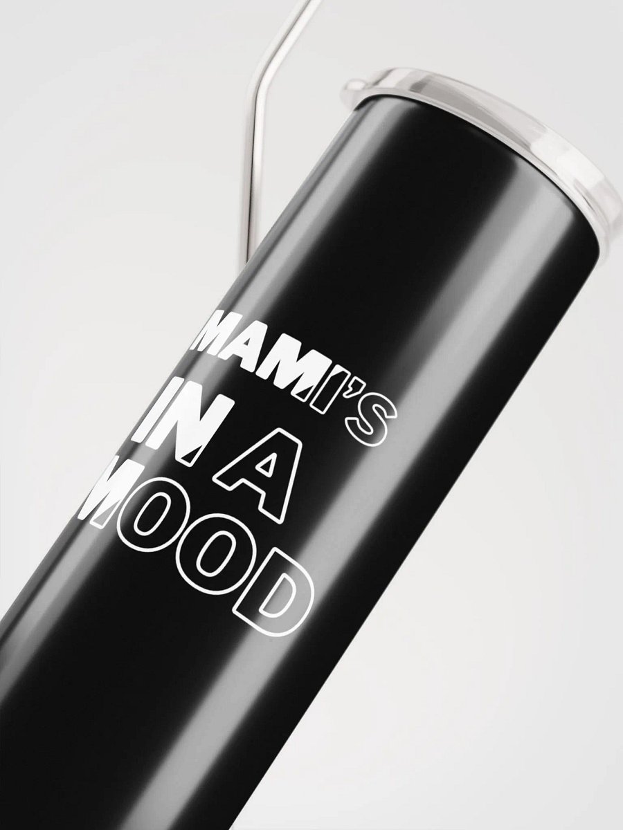 mamis in a mood tumbler product image (8)