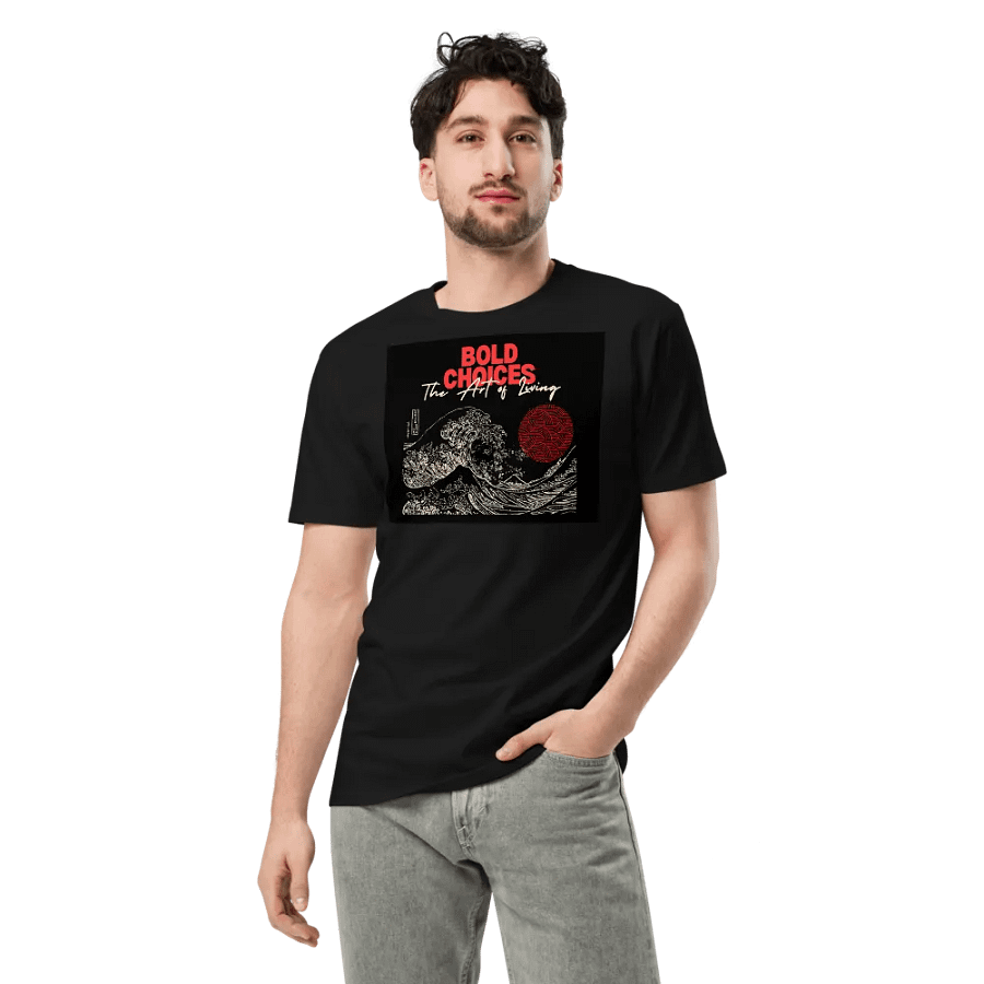 Bold Choices "The Art of Living" T-Shirt product image (3)