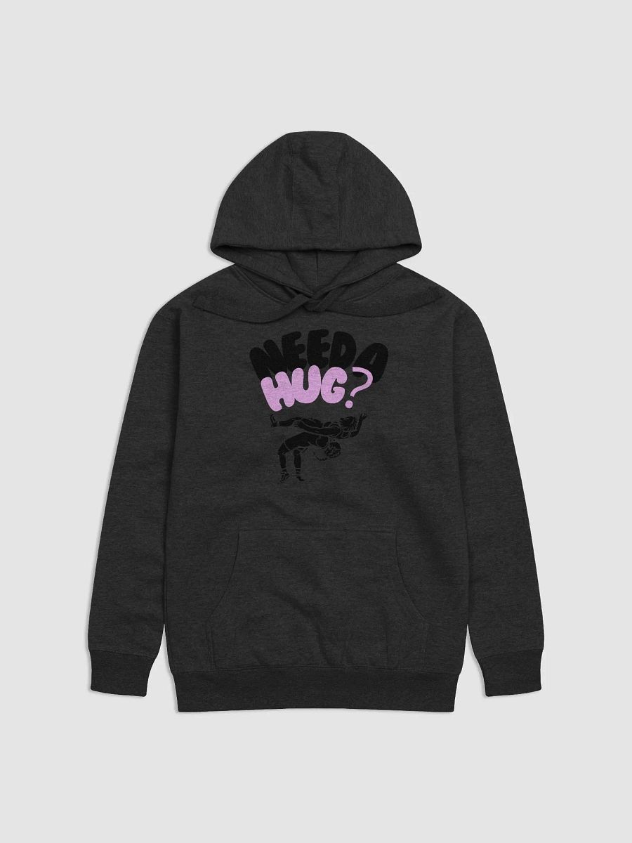 Need a hug? hoodie product image (1)