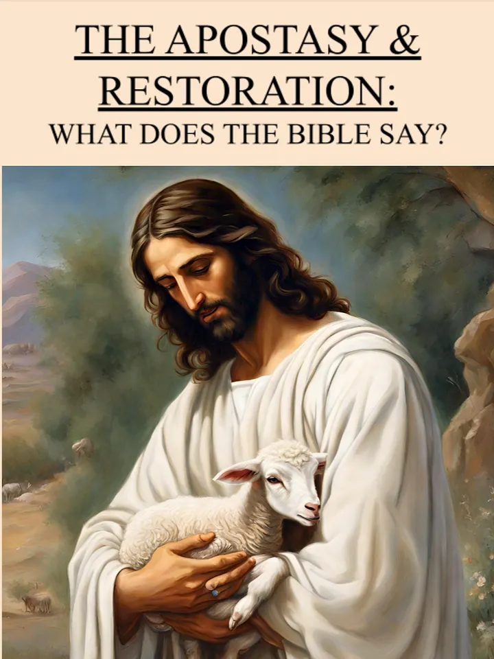 The Apostasy & Restoration: What Does the Bible Say? - PDF Pamphlet v1.0 product image (1)
