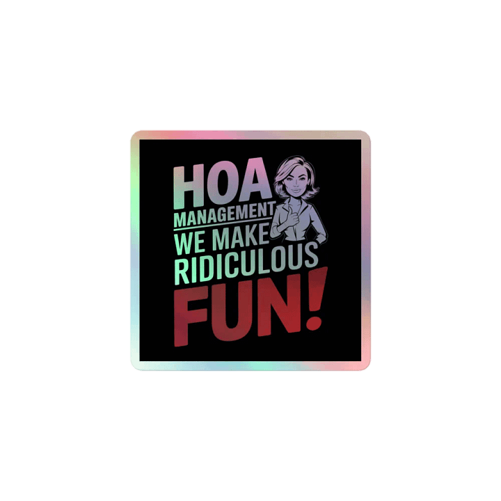 Ridiculously Fun HOA Management Sticker Sheet product image (1)