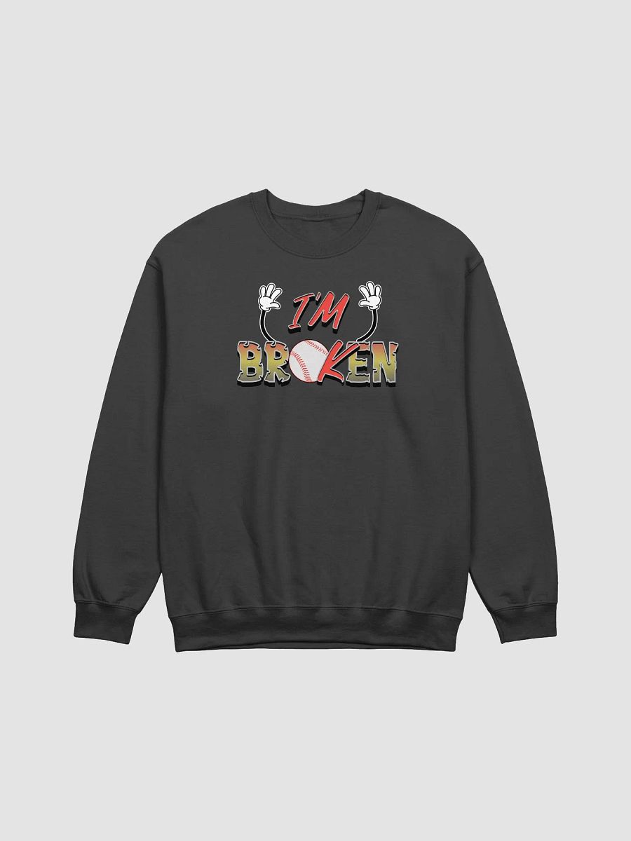 Im Broken Im Ok Baseball Hands Classic Crewneck product image (1)