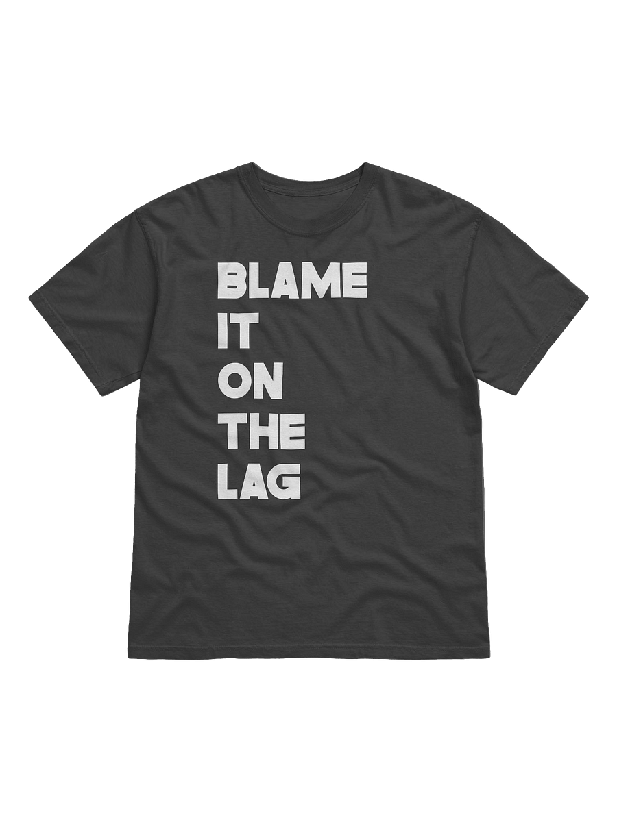 BLAME IT ON THE LAG product image (1)