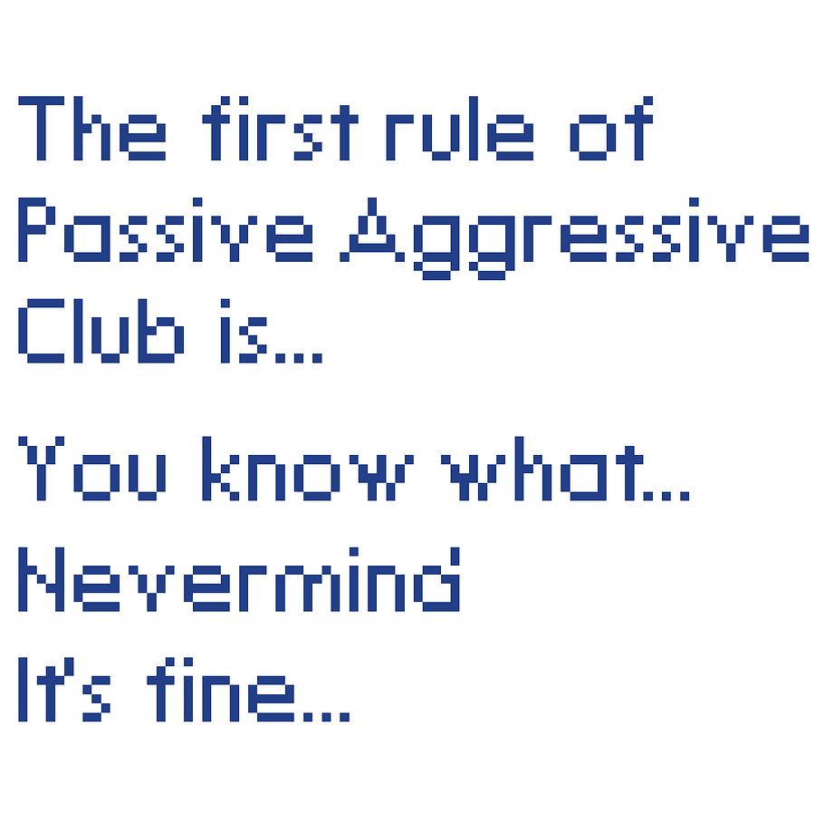 Passive Agressive Club product image (1)