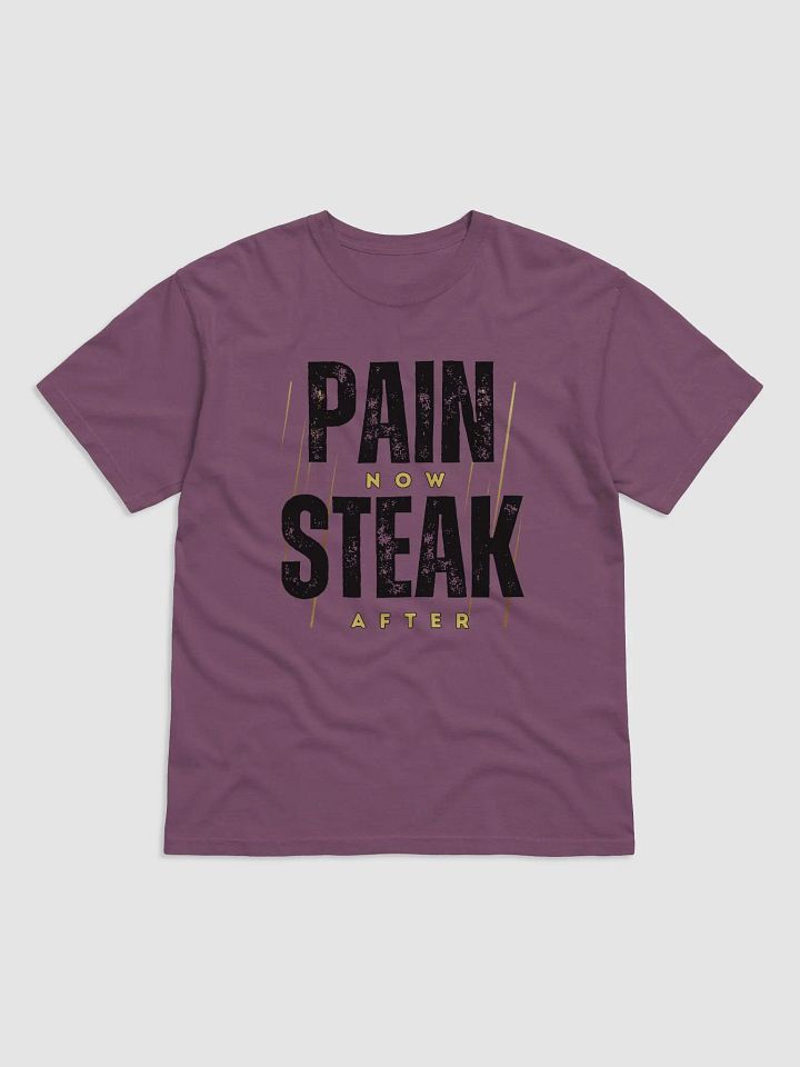 Pain Now Steak After T-Shirt product image (5)