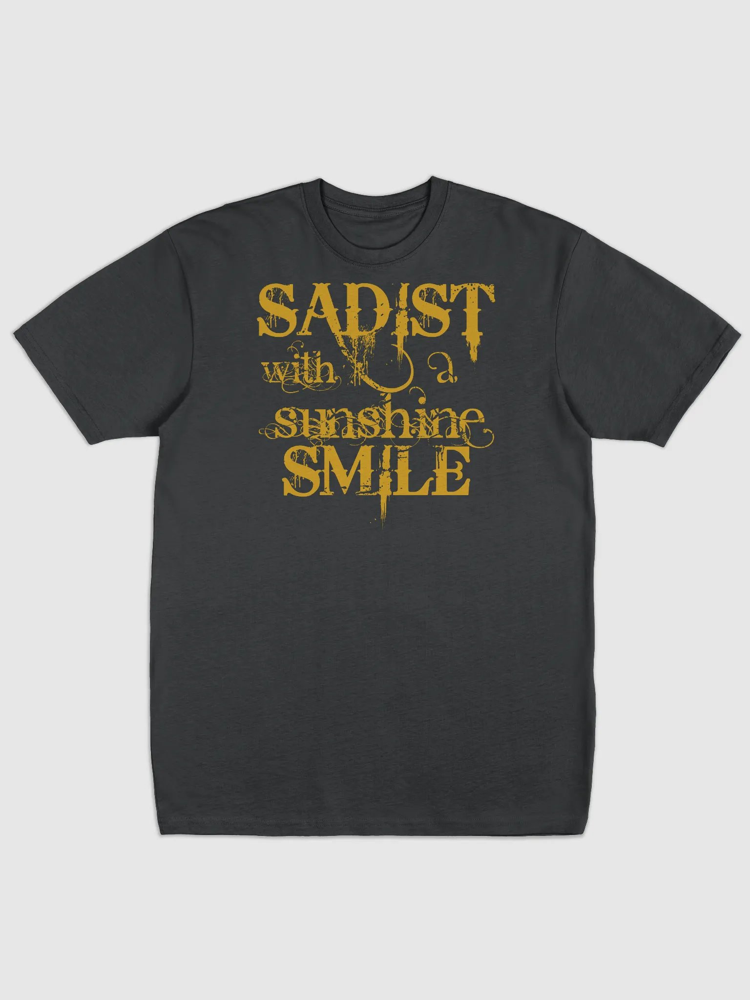 Sadist With A Sunshine Smile T-Shirt product image (1)