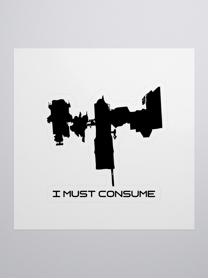 I Must Consume Sticker product image (1)