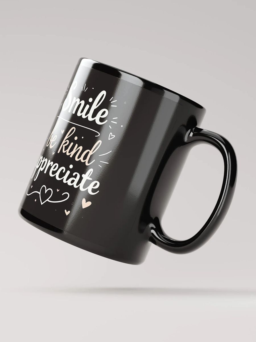 Unlock the Power of Positivity with Ed Sheeran’s Inspiring Quote: Smile, Be Kind, Appreciate — Transform Your Life One Sip at a Time product image (2)