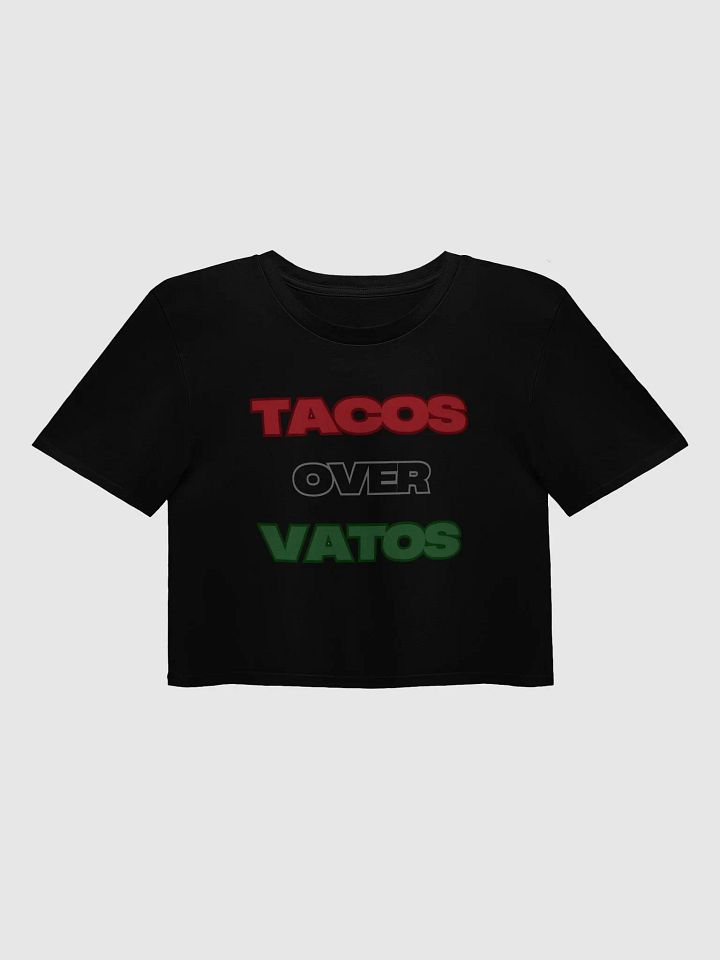 TACOS OVER VATOS Crop Top product image (2)