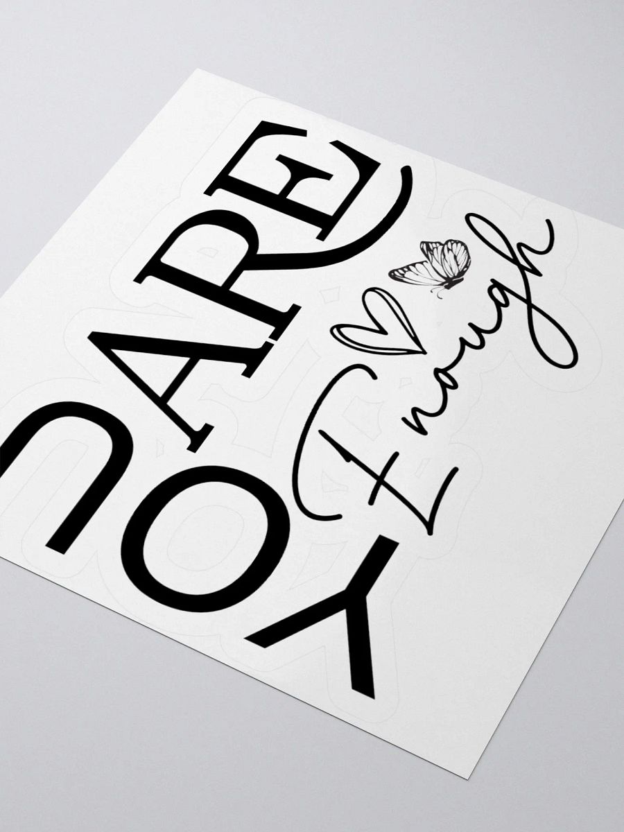 You Are Enough - Empowering Motivational Quote Kiss Cut Stickers product image (3)