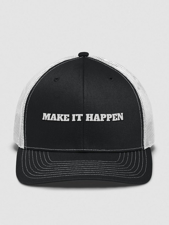 MAKE IT HAPPEN Snapback Trucker Hat product image (1)
