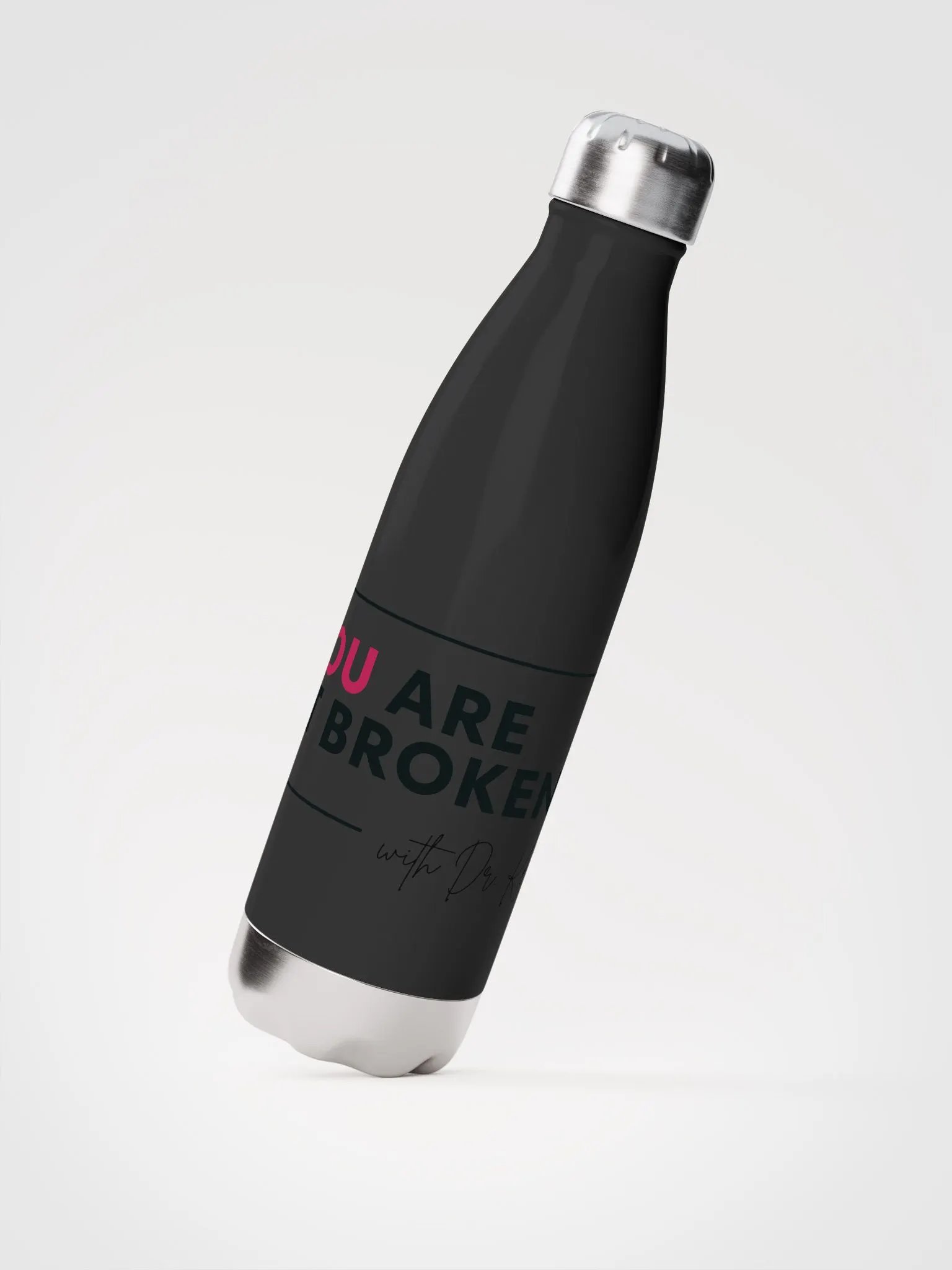You Are Not Broken Water Bottle product image (3)