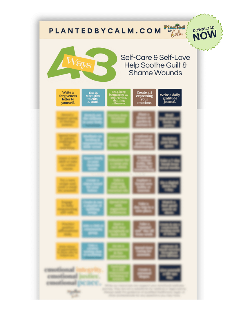 43 Ways Self-Care and Self-Love Help Soothe Guilt and Shame Wounds (PDF)