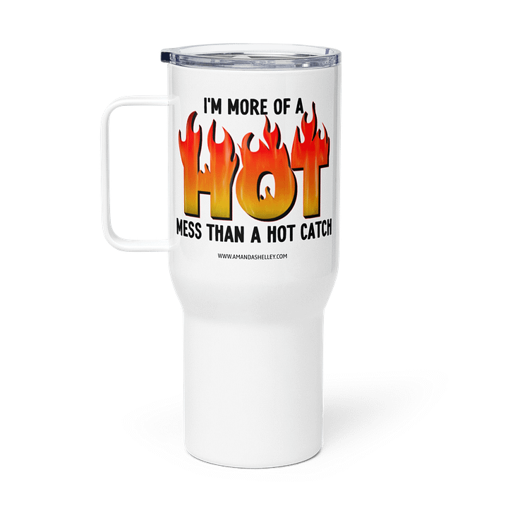 Hot Mess Travel Mug product image (1)