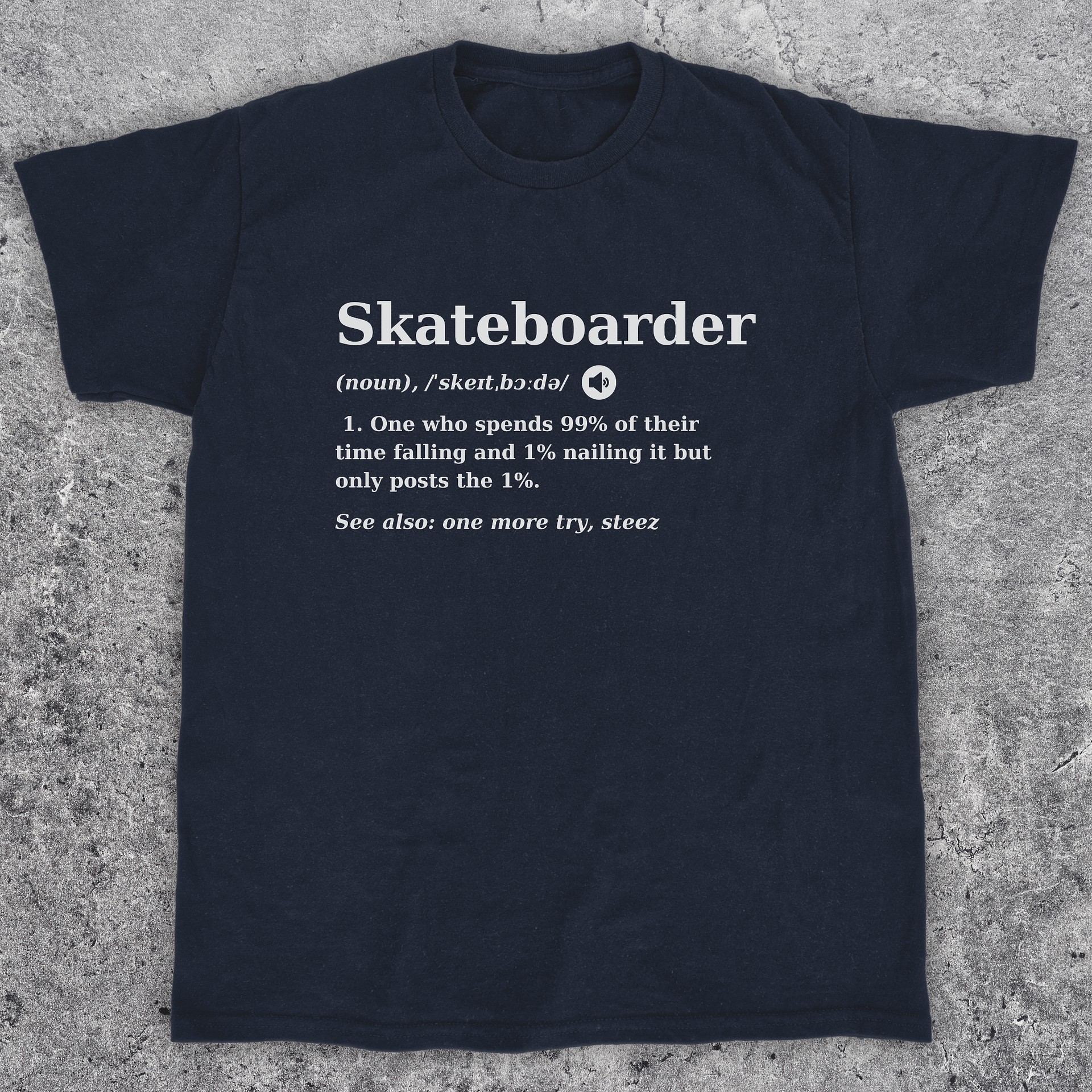 Skateboarder Definition, Funny Skate T-Shirt Unisex product image (1)