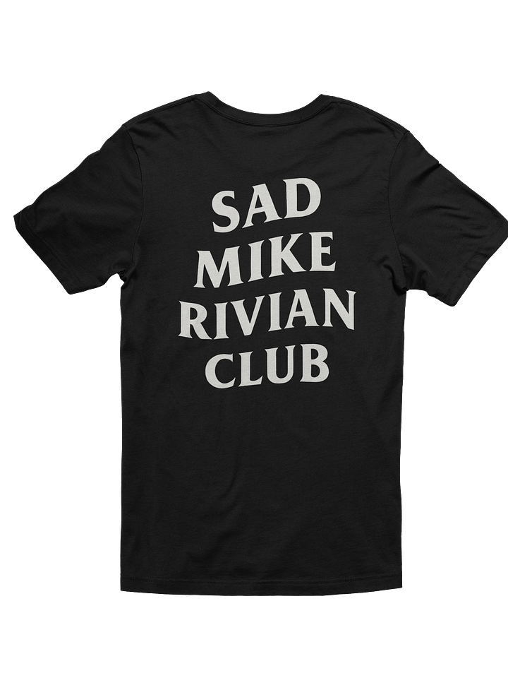 Sad Mike Rivian Club product image (2)