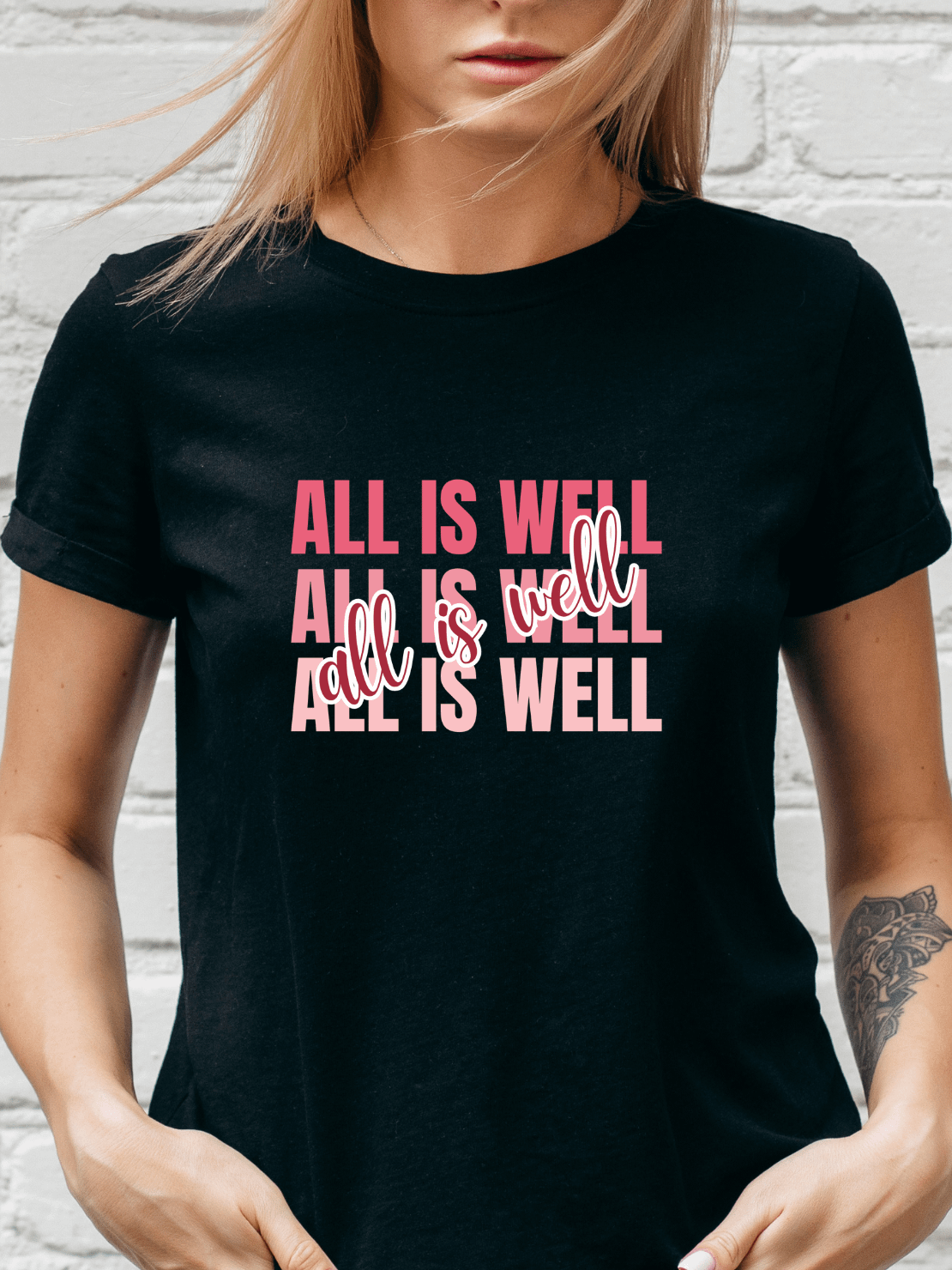 All is Well T-Shirt product image (1)