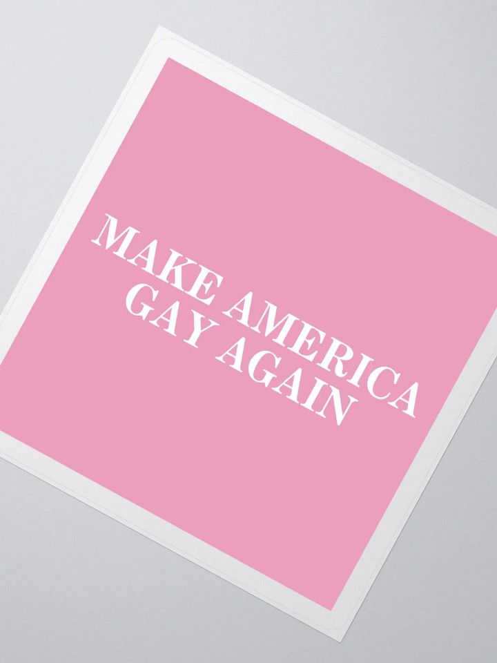 MAKE AMERICA ✨GAY✨ AGAIN STICKER (PINK) product image (2)