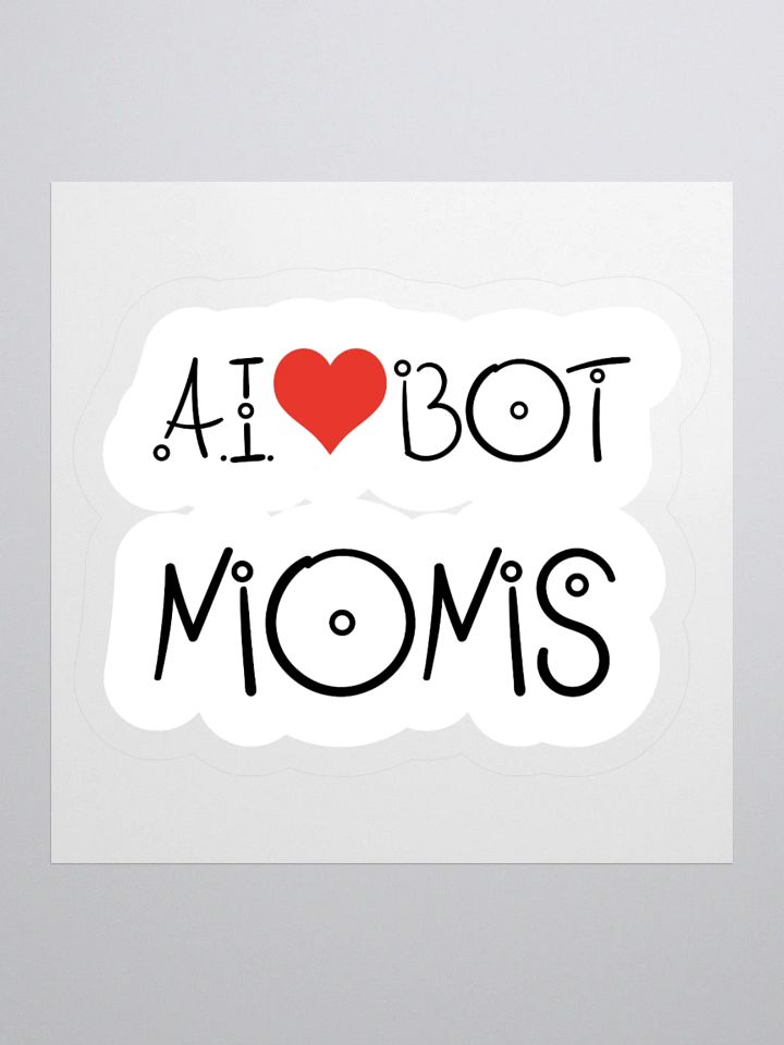 A.I. Heart Bot Moms Sticker product image (1)