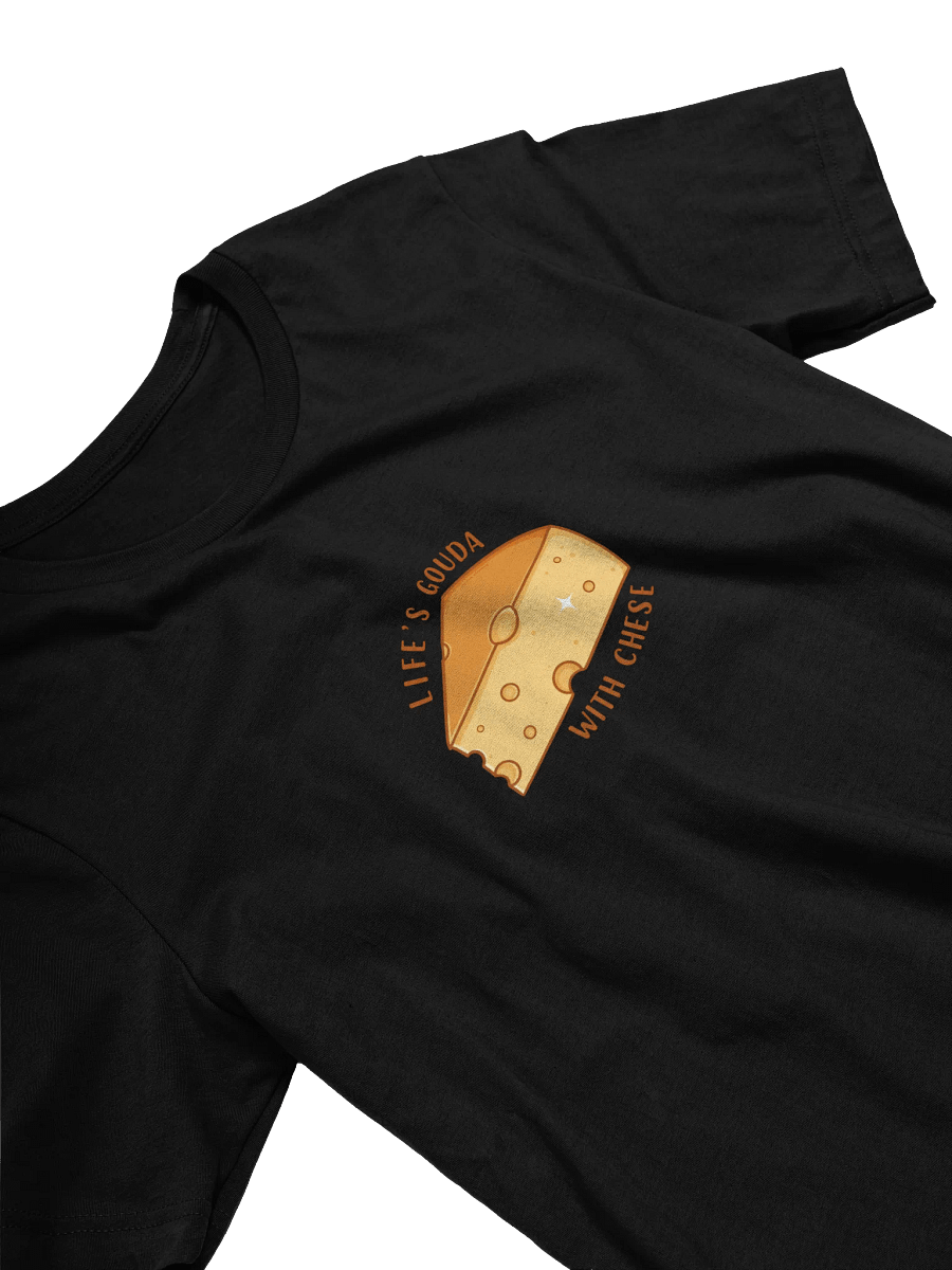 Gouda Life Cheese Lover's T-Shirt product image (26)