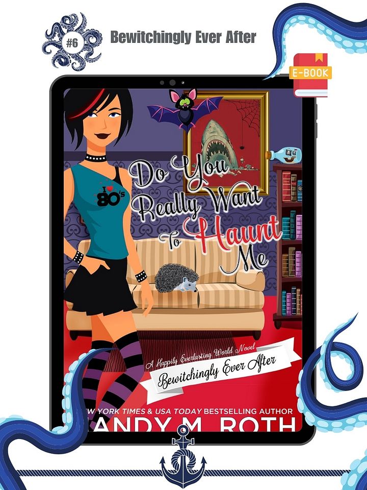 Do You Really Want to Haunt Me (Bewitchingly Ever After #6) Ebook product image (1)