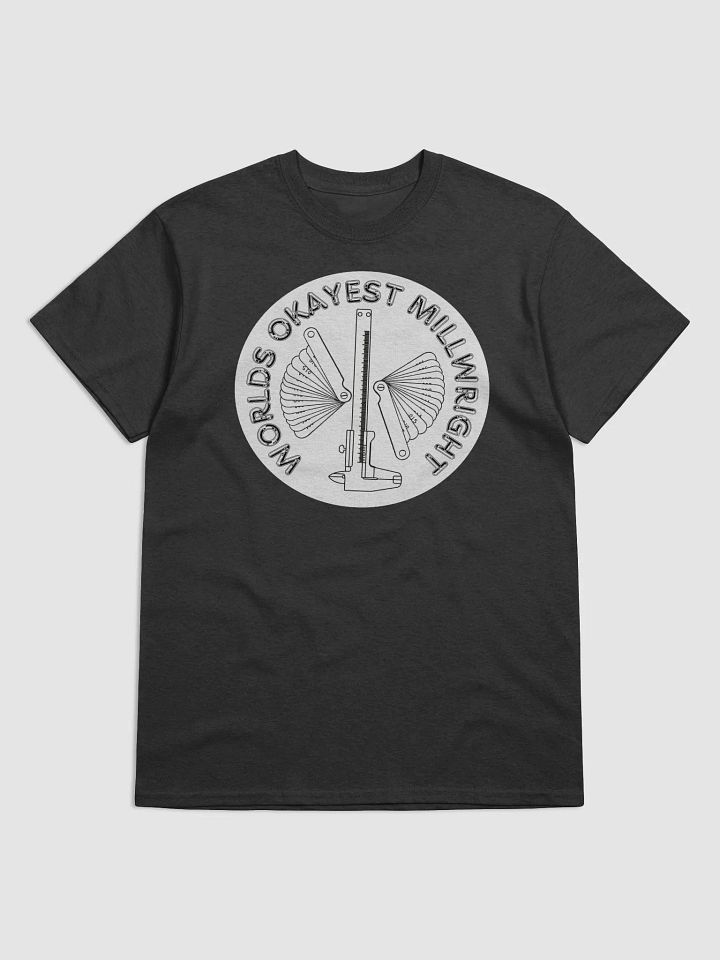 World's Okayest Millwright Tee product image (7)