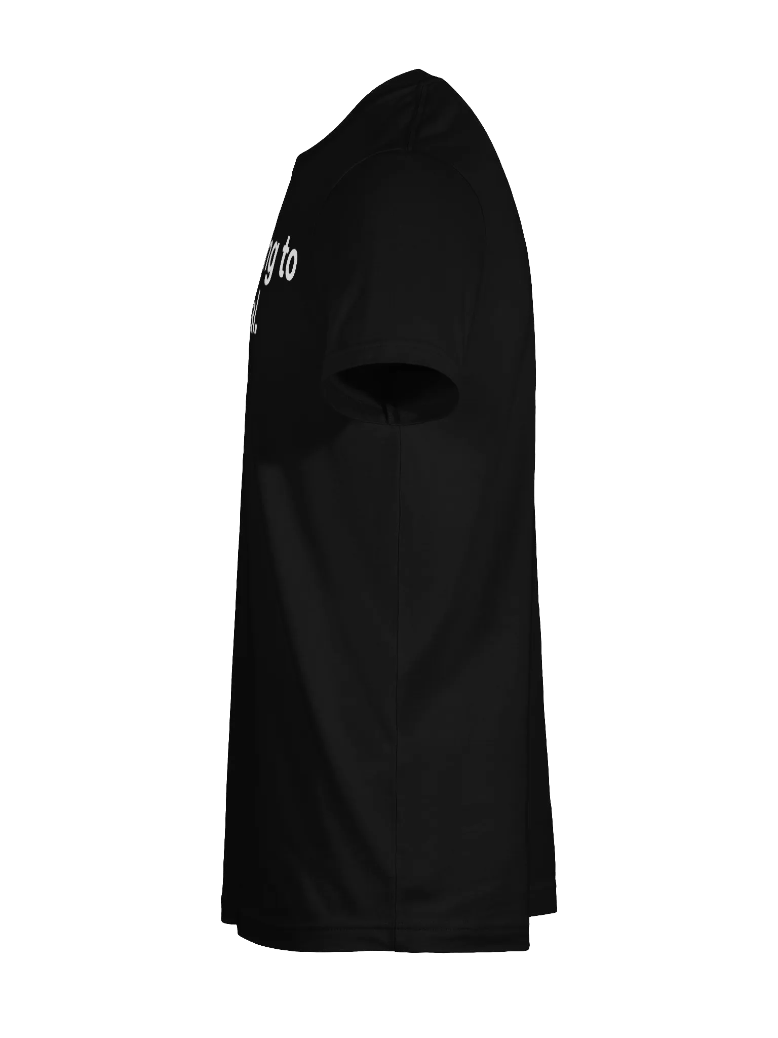 Pretending to be normal. (It’s not going well) Unisex T-Shirt product image (11)