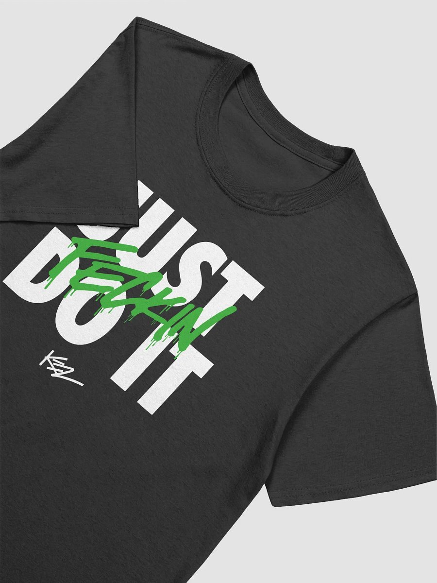 Just FECKIN DO IT - Unisex Tee product image (3)