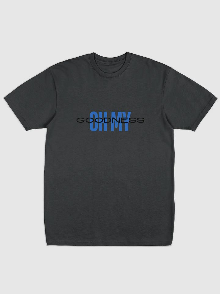 OH MY GOODNESS Stylized Tee product image (1)