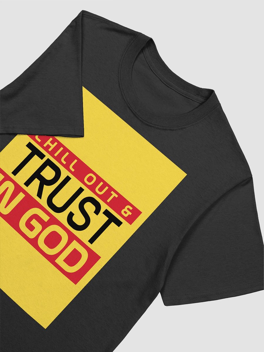 Chill Out & Trust in God T-Shirt product image (14)