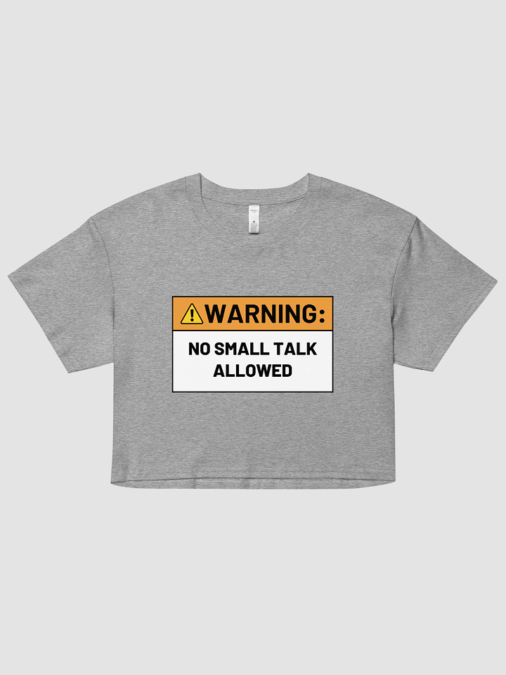 NO SMALL TALK Women's Crop Top product image (1)