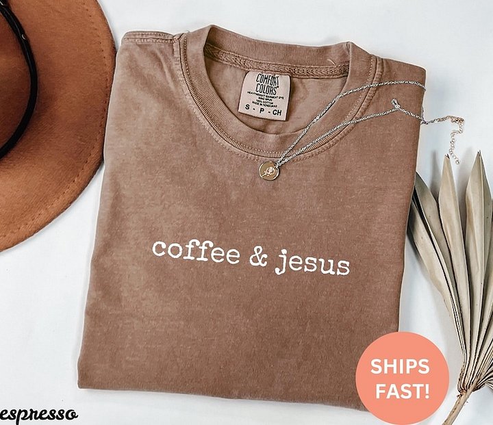 Coffee & Jesus - Comfort Colors product image (1)