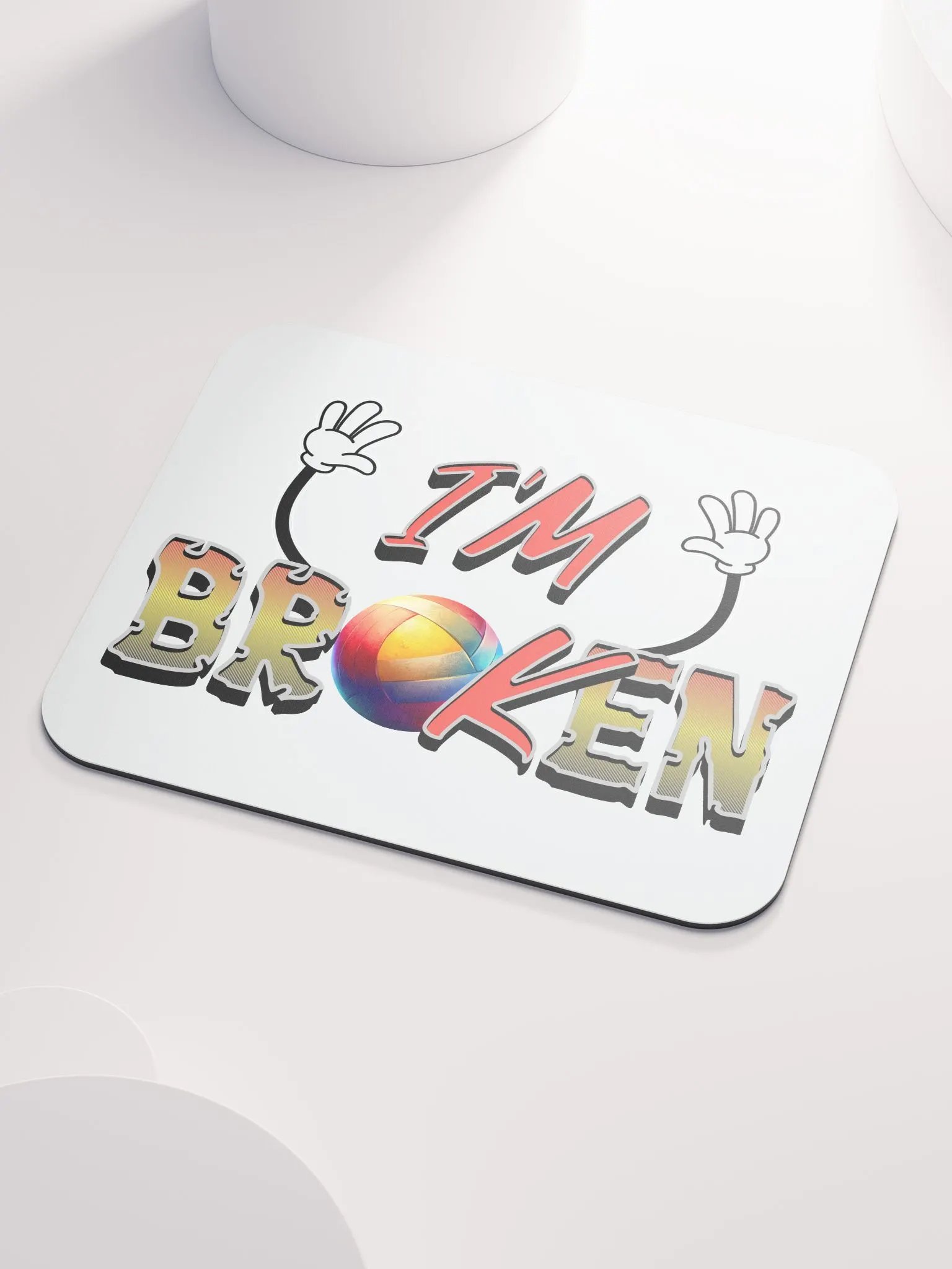 Im Ok Im Broken Volleyball Playful Mouse Pad product image (3)