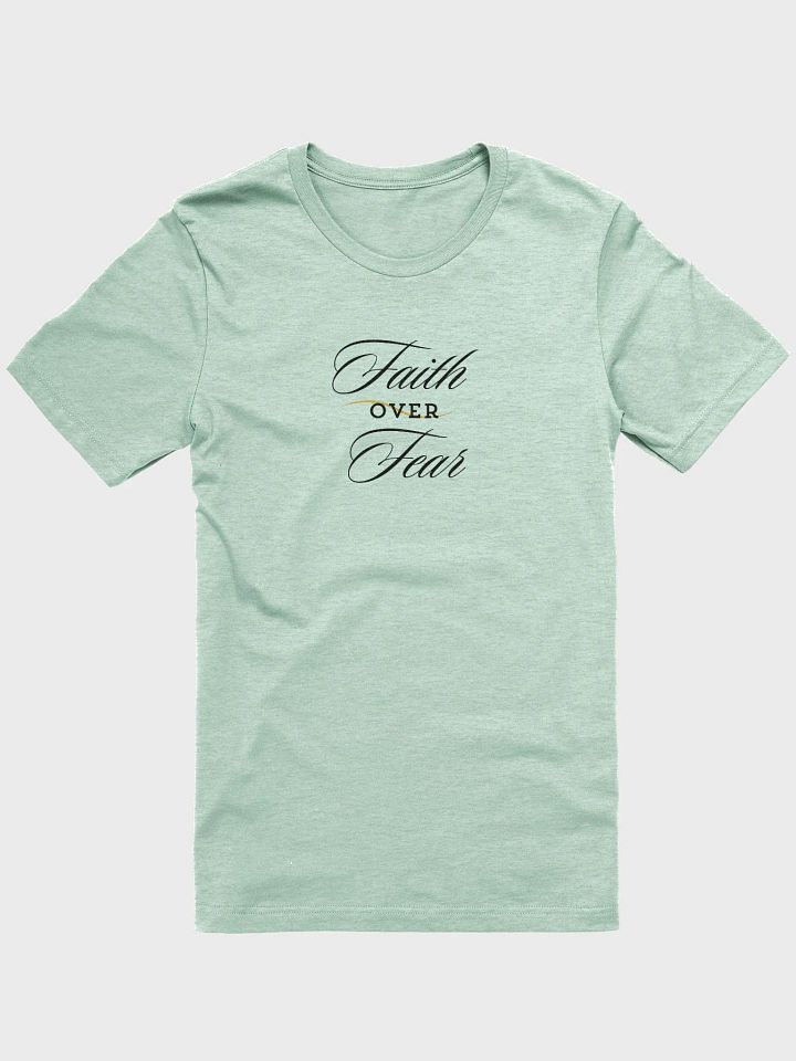 Faith Over Fear Elegance Unisex T-Shirt product image (3)