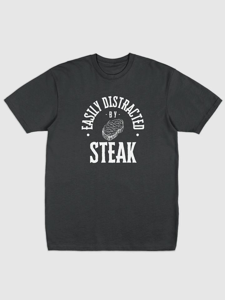Easily Distracted by Steak T-Shirt product image (4)
